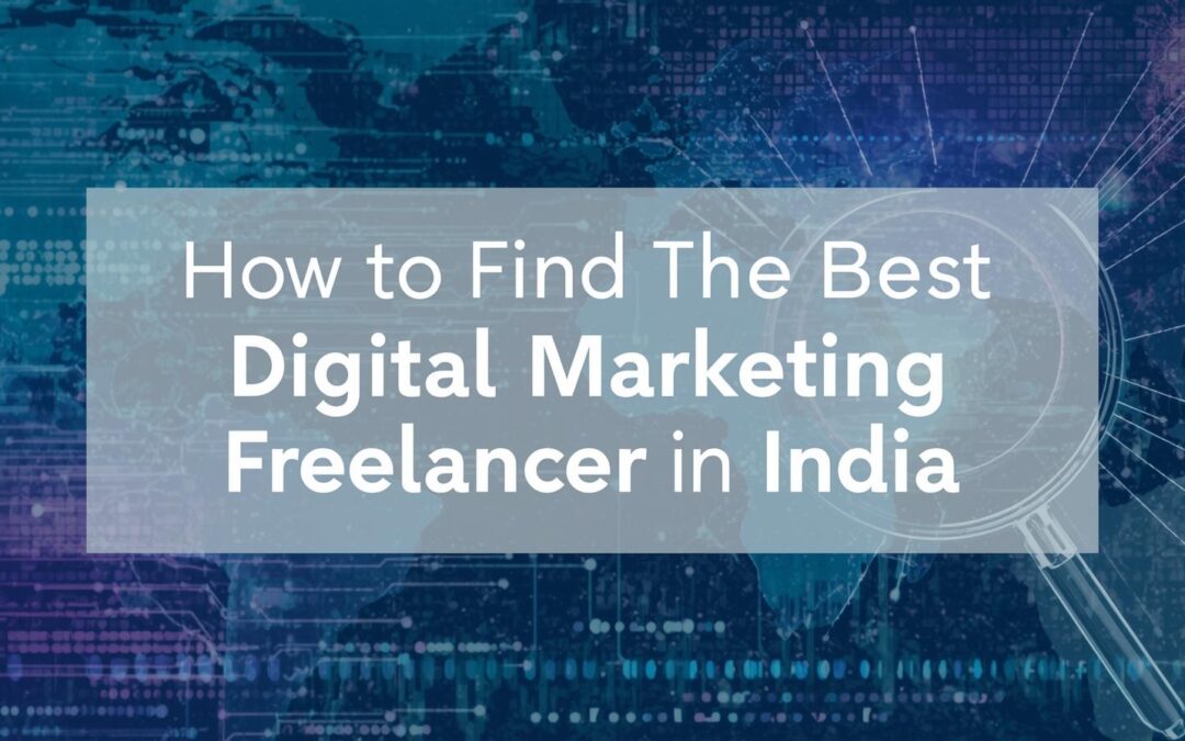The best digital marketing freelancer in India